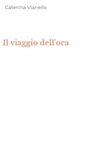 Il viaggio dell'oca
