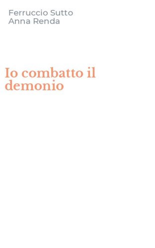 Io combatto il demonio