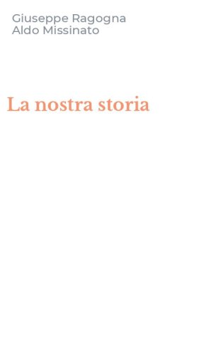 La nostra storia