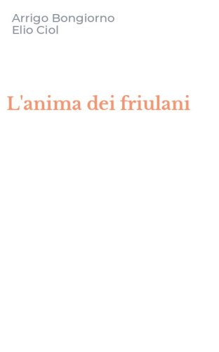 L'anima dei friulani
