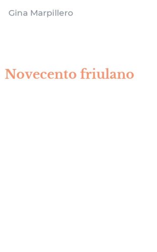 Novecento friulano