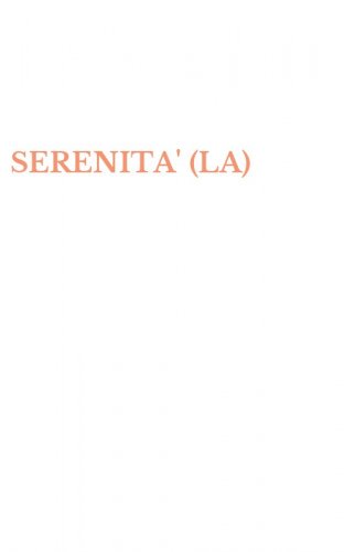 SERENITA' (LA)