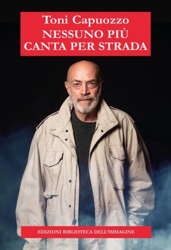 Nessuno pi&ugrave; canta per strada