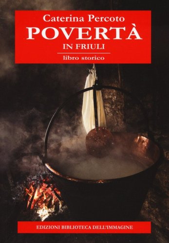 Povert&agrave; in Friuli