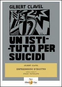 Un istituto per suicidi e espressioni d'Egitto