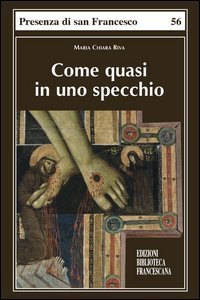 &laquo;Come quasi in uno specchio&raquo;