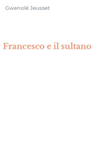 Francesco e il sultano