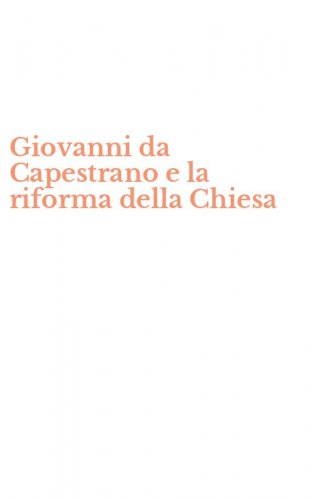 Giovanni da Capestrano e la riforma della Chiesa
