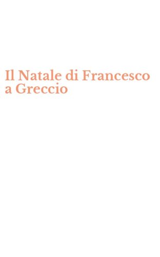 Il Natale di Francesco a Greccio