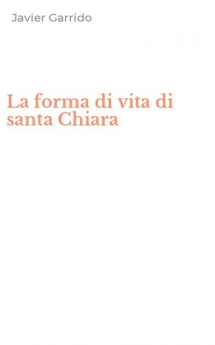 La forma di vita di santa Chiara