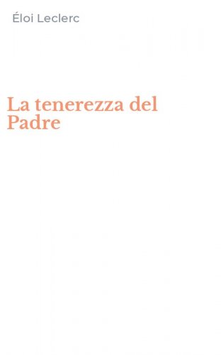 La tenerezza del Padre