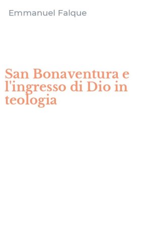 San Bonaventura e l'ingresso di Dio in teologia