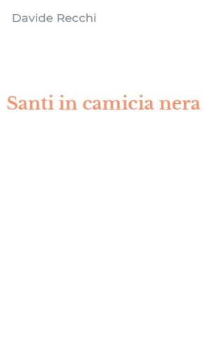 Santi in camicia nera