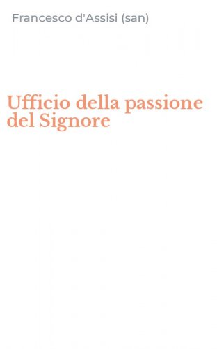 Ufficio della passione del Signore
