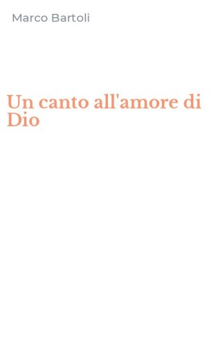 Un canto all'amore di Dio