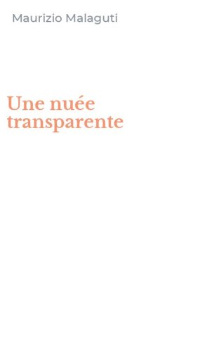 Une nu&eacute;e transparente