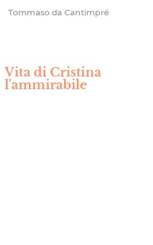 Vita di Cristina l'ammirabile