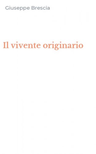 Il vivente originario