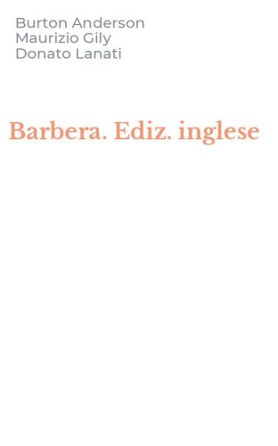 Barbera. Ediz. inglese