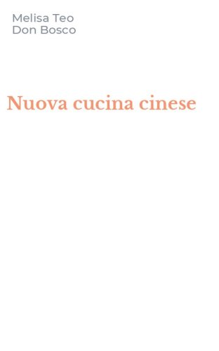Nuova cucina cinese