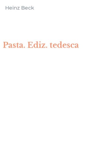 Pasta. Ediz. tedesca