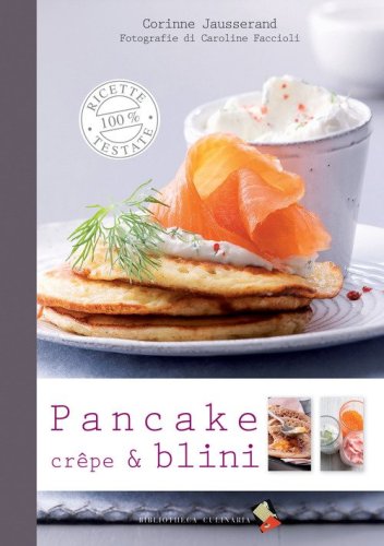 Pancake, cr&ecirc;pe & blini