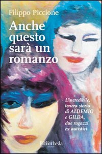 Anche questo sar&agrave; un romanzo