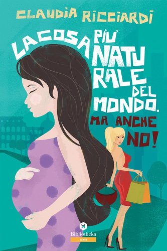 La cosa pi&ugrave; naturale del mondo. Ma anche no!