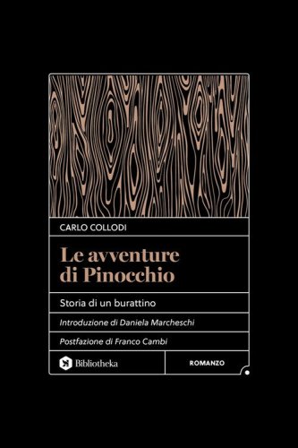 Le avventure di Pinocchio. Storia di un burattino