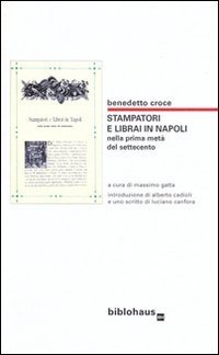 Stampatori e librai in Napoli nella prima met&agrave; del Settecento