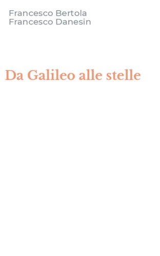 Da Galileo alle stelle