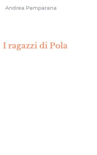 I ragazzi di Pola