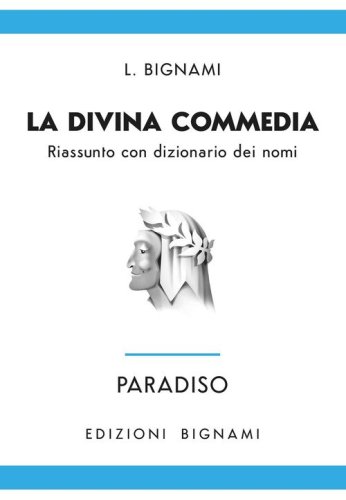 Paradiso. Riassunto con dizionario dei nomi