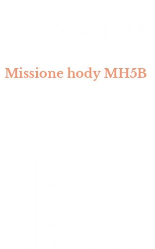 Missione hody MH5B