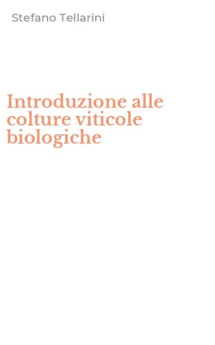 Introduzione alle colture viticole biologiche