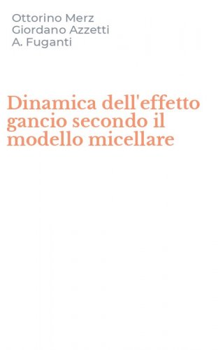 Dinamica dell'effetto gancio secondo il modello micellare