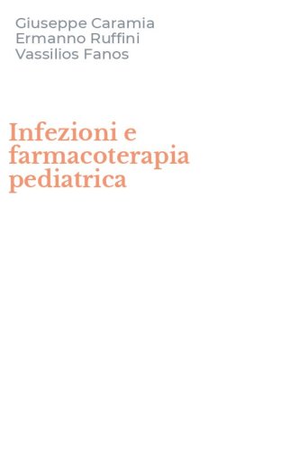 Infezioni e farmacoterapia pediatrica