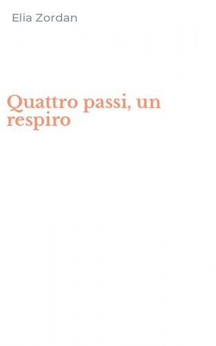 Quattro passi, un respiro