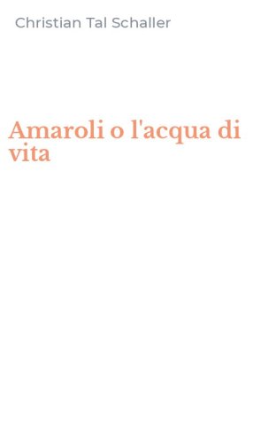Amaroli o l'acqua di vita