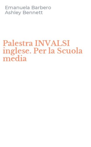 Palestra INVALSI inglese. Per la Scuola media