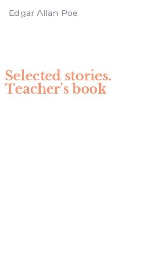 Selected stories. Teacher's book