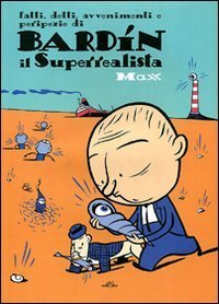 Bard&iacute;n il Superrealista
