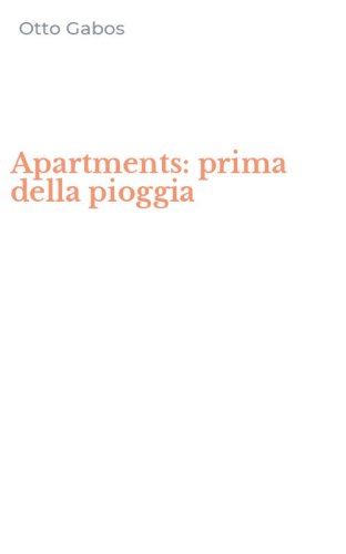 Apartments: prima della pioggia