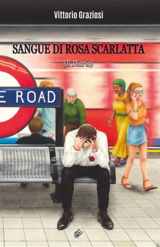 Sangue di rosa scarlatta (Il Diario)
