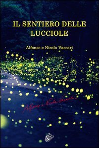 Il sentiero delle lucciole