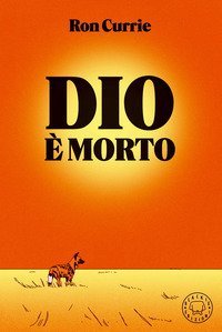 Dio &egrave; morto