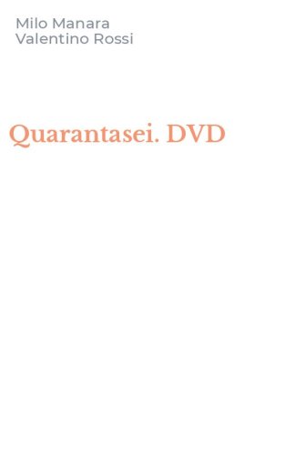 Quarantasei. DVD