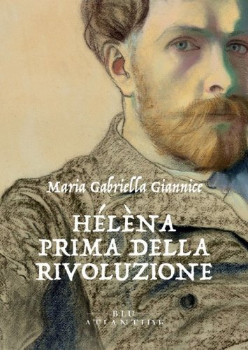 H&eacute;l&egrave;na. Prima della rivoluzione