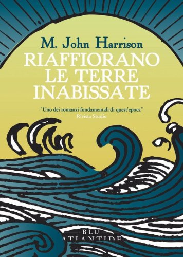 Riaffiorano le terre inabissate