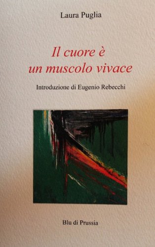 Il cuore &egrave; un muscolo vivace